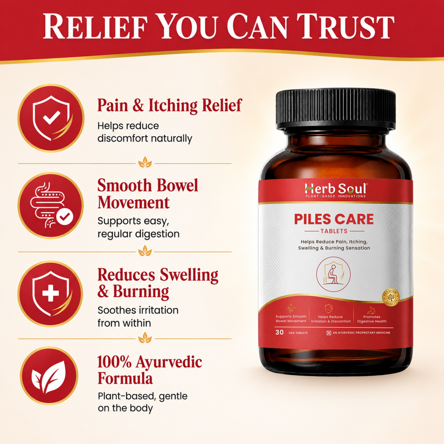 Piles Care Tablet benefits for piles discomfort and burning